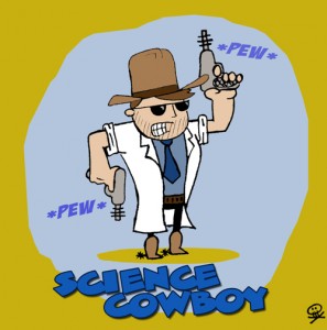 Science_Cowboy Science Cowboys Rule!