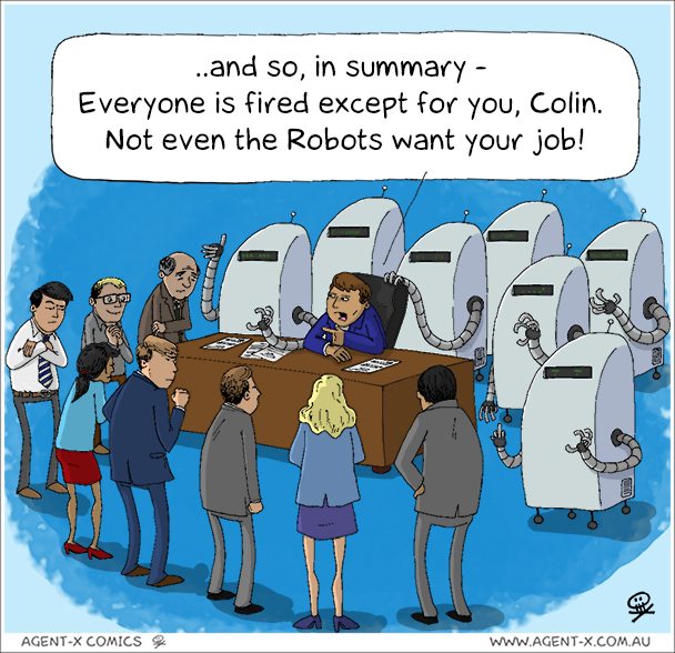 Robots are replacing ALMOST everyone.